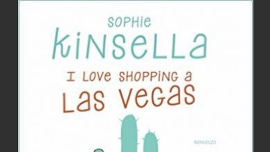 Photo of Nuovo Libro Sophie Kinsella “I Love Shopping a Las Vegas”: Data d’Uscita, Trama e Prezzo