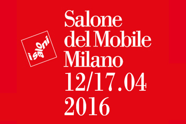 Salone del Mobile Milano 2016: Programma, Esposizioni ed Eventi