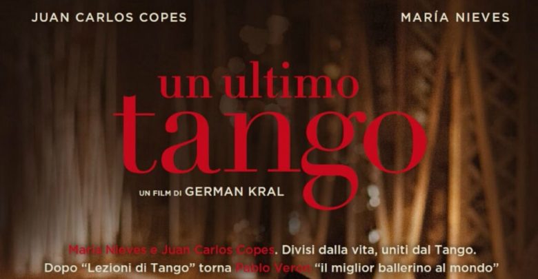 Film "Un Ultimo Tango": Trama e Trailer