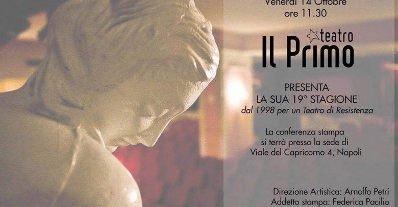 Teatro "il Primo" di Napoli: Presentazione programma teatrale 2016-17