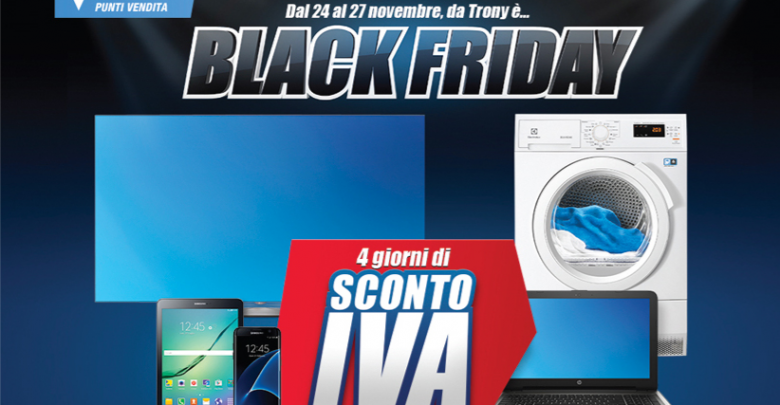 Black Friday Trony: le Migliori Offerte di Oggi 25 Novembre 2016