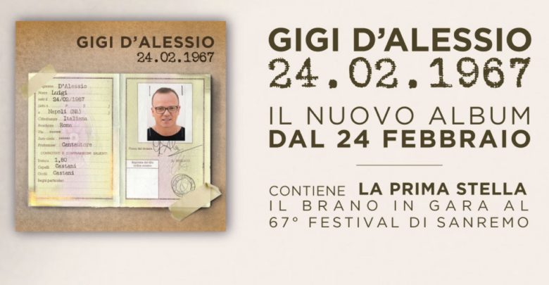 Gigi D'Alessio, nuovo album "24 febbraio 1967": Audio e Recensione
