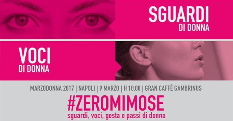 Festa della Donna 2017: "Zero mimose, l'evento a Napoli"