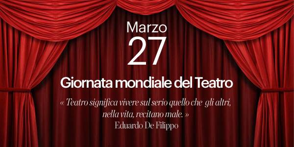 Giornata Mondiale del Teatro: Programmazione Rai Cultura