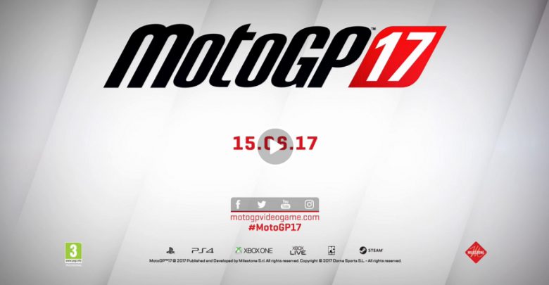 MotoGp 17, Quando Esce? Data di Uscita e Trailer