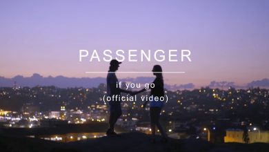 Photo of Passenger, nuovo singolo “If you go”: Video e Testo
