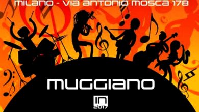 Photo of Muggiano in Musica il 17 giugno a Milano: il Programma dell’Evento