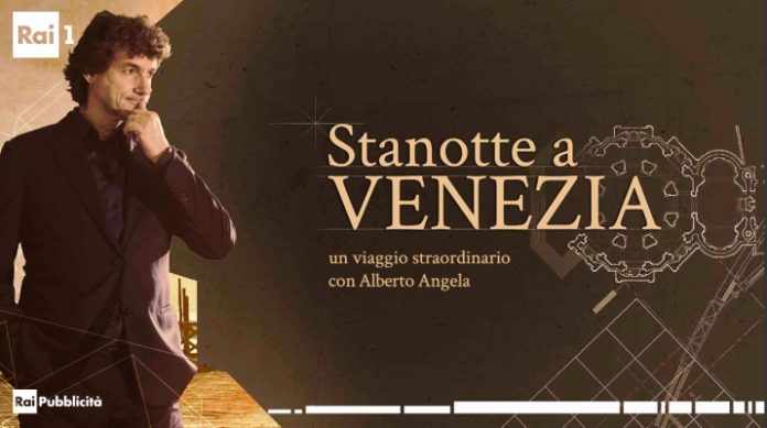 Stanotte a Venezia Alberto Angela Rai 1