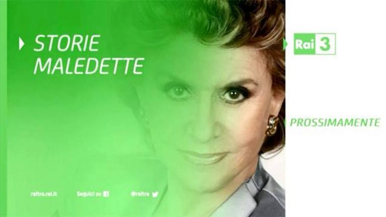 Storie Maledette 2021 Quando Va In Onda